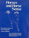 Horses and horse sense The practical science of horse husbandry