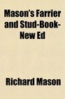 Mason's Farrier and StudBookNew Ed