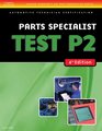ASE Test Preparation P2 Parts Specialist