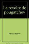 La Rvolte de Pougatchev Prsente par Pierre Pascal