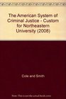 The American System of Criminal Justice  Custom for Northeastern University