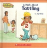 A Book about Tattling