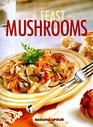 A Feast of Mushrooms