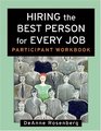 Hiring the Best Person for Every Job Participant Workbook