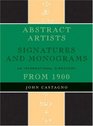 Abstract Artists Signatures and Monograms An International Directory