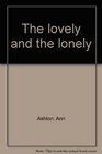 The lovely and the lonely