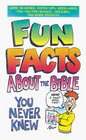 Fun Facts About the Bible You Never Knew