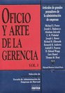 Oficio y Arte de La Gerencia  Vol I