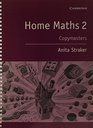 Home Maths Pupil's Book 2 Photocopiable Masters