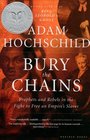 Bury the Chains : Prophets and Rebels in the Fight to Free an Empire's Slaves