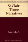 St Clair Three Narratives