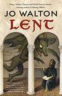 Lent A Novel of Many Returns