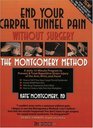 End Your Carpal Tunnel Pain without Surgery Second Edition