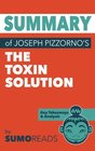 Summary of Joseph Pizzorno's The Toxin Solution Key Takeaways  Analysis