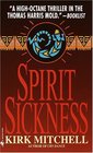 Spirit Sickness (Emmett Parker and Anna Turnipseed, Bk 2)