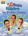 Fifty Brain Builders for English Class