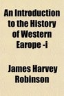 An Introduction to the History of Western Earope i