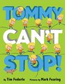 Tommy Can't Stop