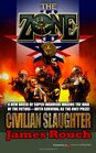 Civilian Slaughter (The Zone) (Volume 8)