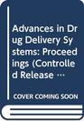 Advances in Drug Delivery Systems Proceedings