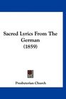 Sacred Lyrics From The German