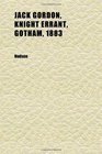 Jack Gordon Knight Errant Gotham 1883