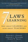 The Seven Laws of Learning Why Great Leaders Are Also Great Teachers
