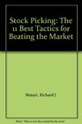 Stock Picking The 11 Best Tactics for Beating the Market