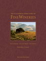 The California Directory of Fine Wineries Central Coast Santa Barbara San Luis Obispo Paso Robles