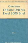 Overrun Edition O/R Ms Excel 2000 Brief
