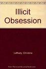 Illicit Obsession