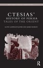 Ctesias' 'History of Persia' Tales of the Orient