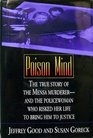Poison Mind The True Story of the Mensa Murderer   and the Policewoman Who Risked Her Life to Bring Him to Justice
