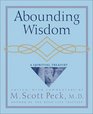 Abounding Wisdom A Spiritual Treasury