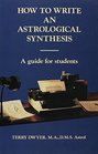 How to Write an Astrological Synthesis