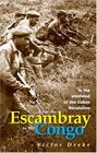 From the Escambray to the Congo In the Whirlwind of the Cuban Revolution