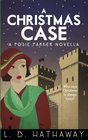 A Christmas Case: A Posie Parker Novella