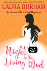 Night of the Living Wed (Annabelle Archer Wedding Planner Mystery) (Volume 6)