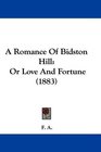 A Romance Of Bidston Hill Or Love And Fortune