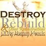 Destroy Rebuild  Other Reconstructions of the Human Muscle
