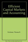 Efficient Capital Markets and Accounting