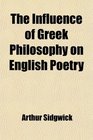 The Influence of Greek Philosophy on English Poetry
