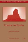 Cormac McCarthy American Canticles