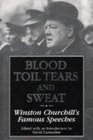 Blood Toil Tears and Sweat Winston Churchill's Famous Speeches