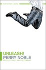 Unleash Participant's Guide Breaking Free From Normalcy