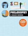 Crash Course: Philosophy
