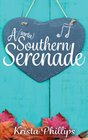 A  Southern Serenade A Christian Romance Novella