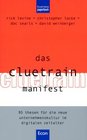 Das Cluetrain Manifest