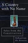 A Country with No Name  Tales from the Constitution