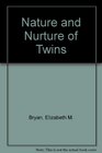 The nature and nurture of twins